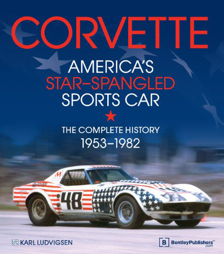 1953-1982 Chevrolet Corvette C3 1953-1982 Corvette: Americas Star-Spangled Sports Car - Hardcover