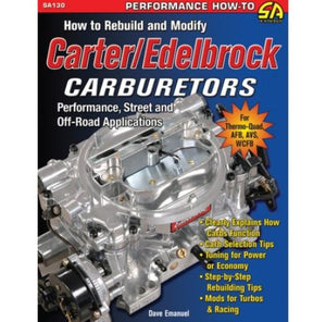 1953-2023 Chevrolet Corvette How to Rebuild & Modify Carter/Edelbrock Carburetors