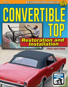 1953-2023 Chevrolet Corvette Convertible Top Restoration & Installation - Paperback Book