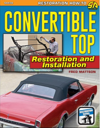 1953-2023 Chevrolet Corvette Convertible Top Restoration & Installation - Paperback Book