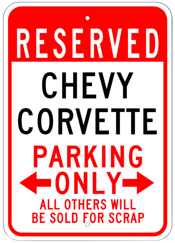 1953-2023 Chevrolet Corvette Corvette Reserved Parking Only Sign - 10x14in