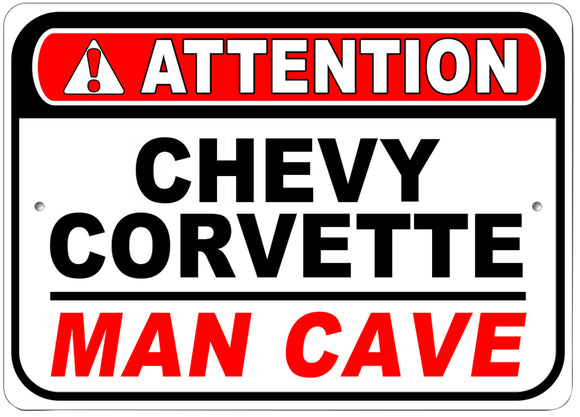 1953-2023 Chevrolet Corvette Corvette Attention Man Cave Sign - 10x14