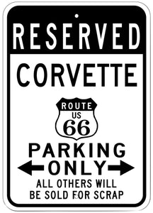 1953-2023 Chevrolet Corvette Corvette Reserved Parking Only Sign - 10x14in