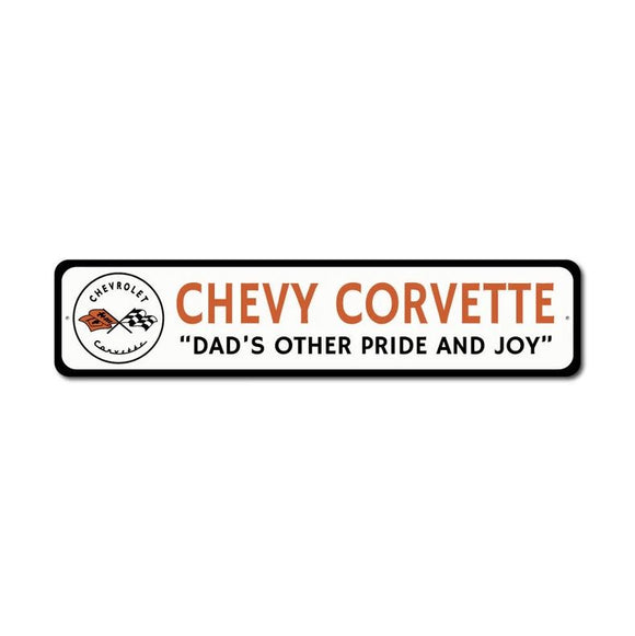 1953-2023 Chevrolet Corvette Corvette Dads Other Pride & Joy Sign - 9x36in