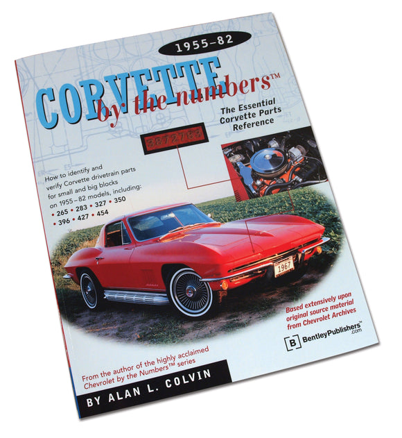 1955-1982 Chevrolet Corvette Book. Corvette By The Numbers 55-82