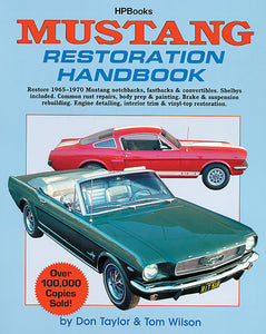 1964-1973 Ford Mustang Restoration Handbook