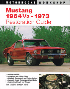 1965-1973 Ford Mustang MUSTANG RESTORATION GUIDE