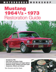 1964-1973 Ford Mustang Motorbooks International Complete Mustang Restoration Guide