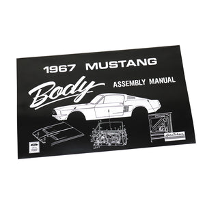 1967-1967 Ford Mustang Assembly Manual. Body