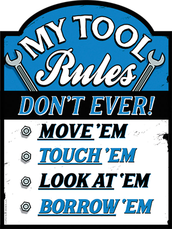 Metal Sign - Die Cut Embossed - Tool Rules